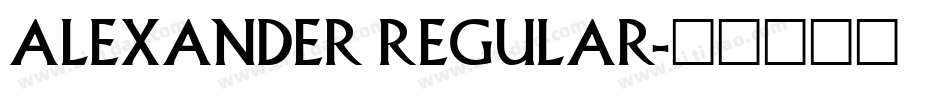 Alexander Regular字体转换